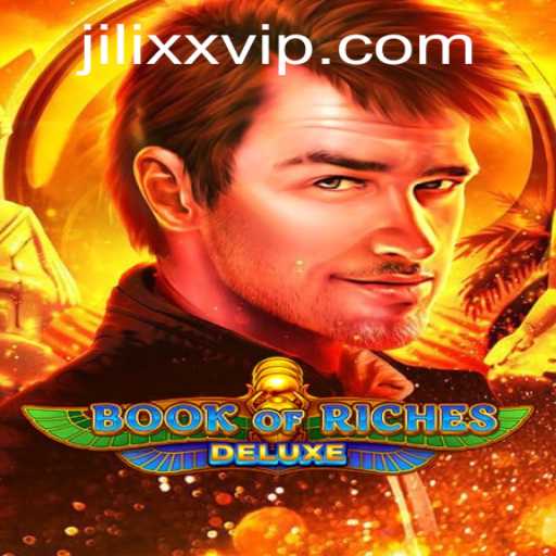 Exploring the Enchanting World of BookofRichesDeluxe and JiLiXX.COM