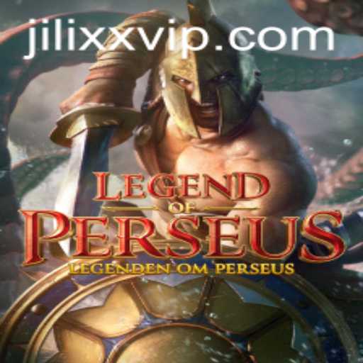 Discover the Epic Adventure of LegendofPerseus with JiLiXX.COM
