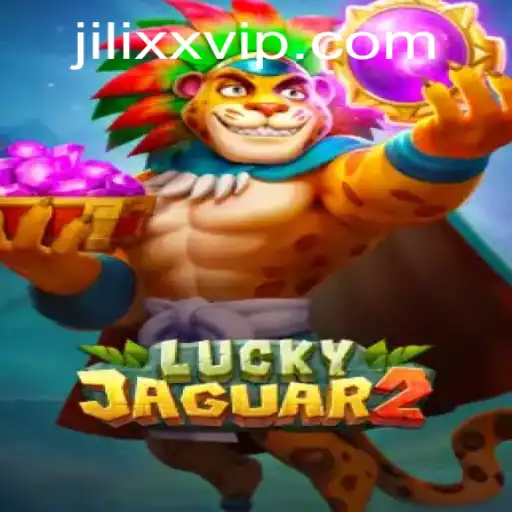 Discovering the Thrills of Luckyjaguar2: An Insight into JiLiXX.COM's Latest Gaming Sensation