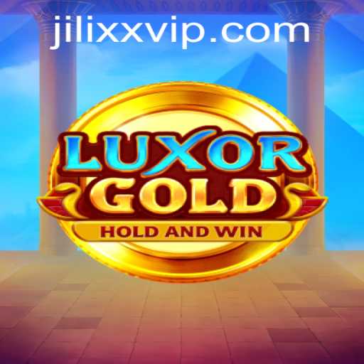 Experience the Thrill of LuxorGold with JiLiXX.COM