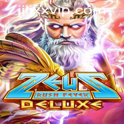 Discover the Thrills of ZeusRushFeverDeluxe: A New Era of Gaming